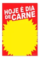 Cartaz Hoje é Dia De Carne 45x65 Cm