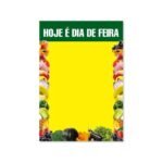 Cartaz Hoje é Dia De Feira 45x65 Cm