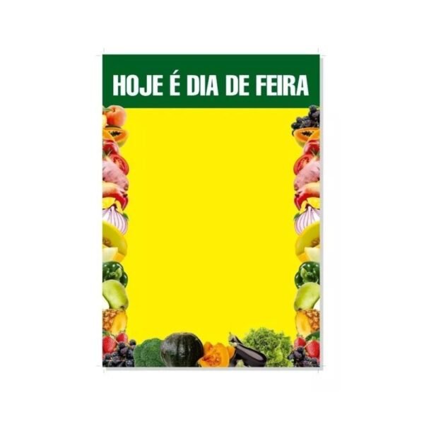 Cartaz Hoje é Dia De Feira 30x45 C/200